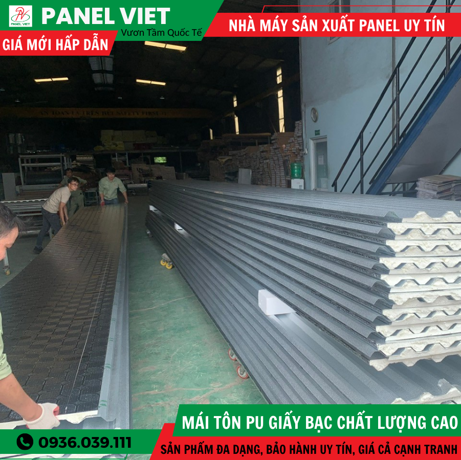 Nhà máy Panel Việt - đơn vị sản xuất mái lợp tôn PU cách nhiệt uy tín
